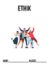 Deckblatt Ethik Deckblatt Klasse 6