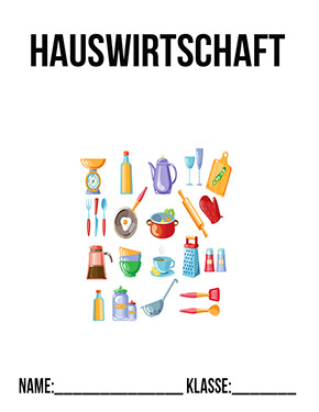 Deckblatt Hauswirtschaft Deckblatt Klasse 8