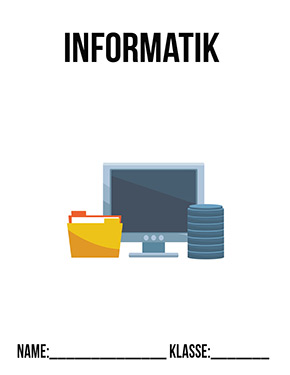 Deckblatt Informatik Deckblatt Klasse 7