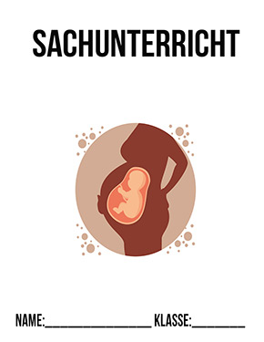 Deckblatt Sachunterricht Deckblatt Schwangerschaft
