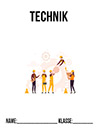 Deckblatt Arbeitslehre Technik Deckblatt